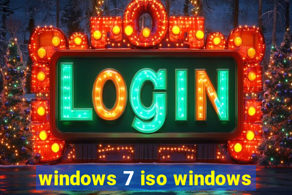 windows 7 iso windows